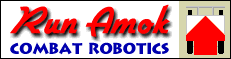 Run Amok Combat Robotics homepage
