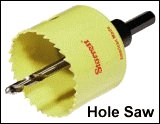 Hole saw.